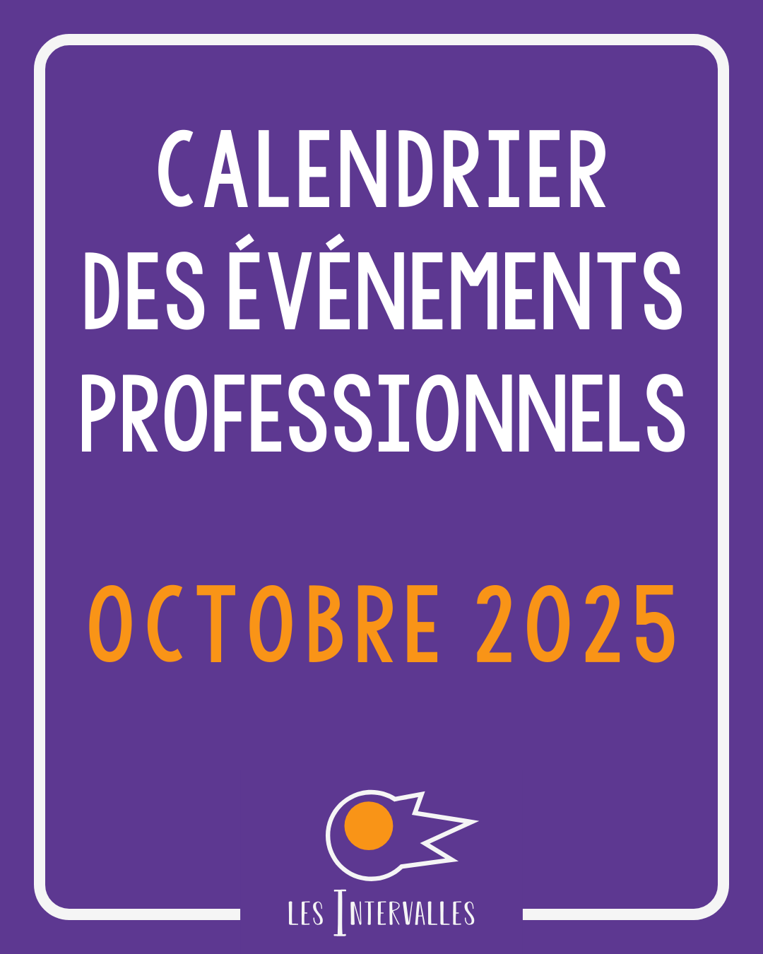 Calendrier des événements professionnels d&rsquo;octobre&nbsp;2025