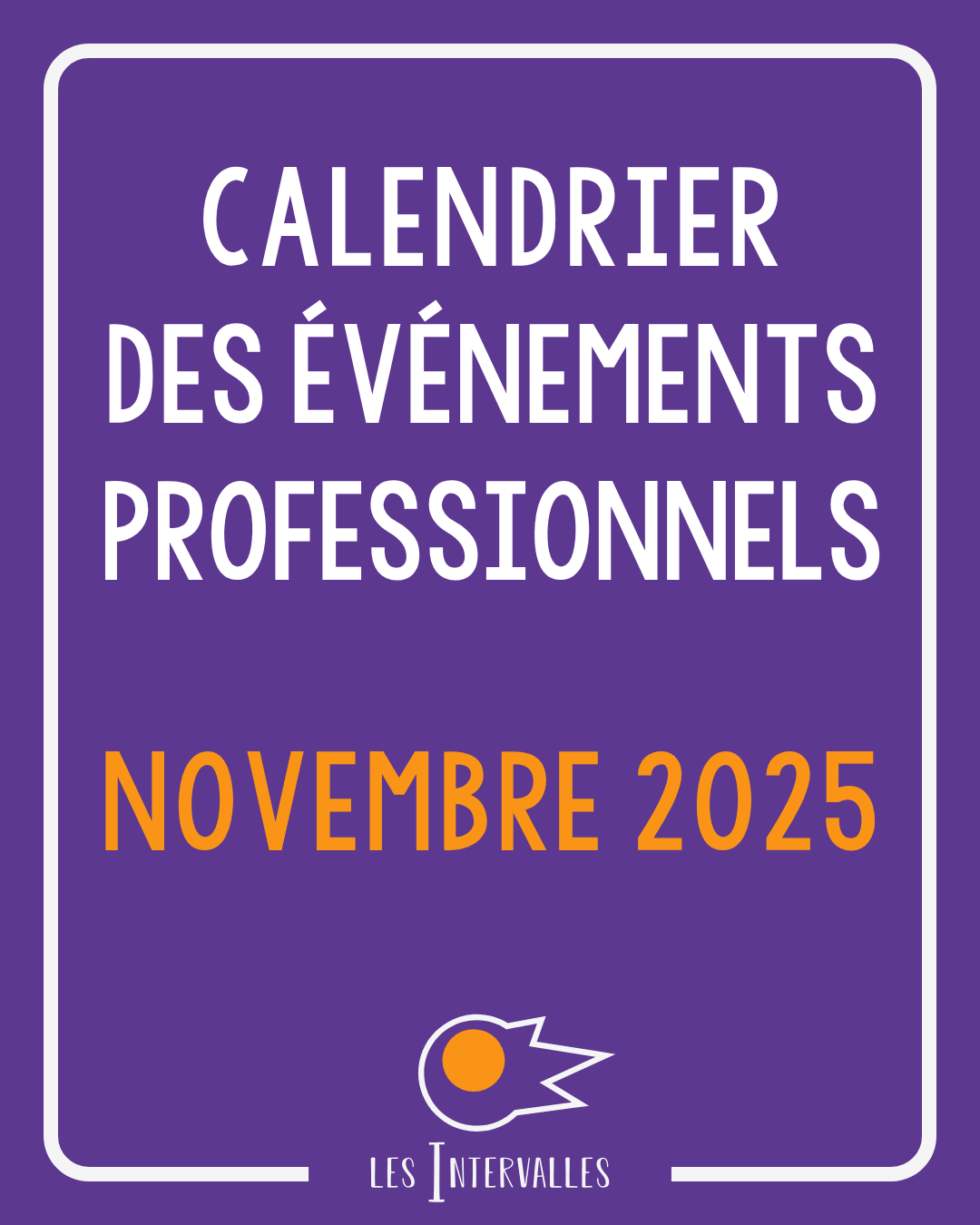 Calendrier des événements professionnels de novembre&nbsp;2025